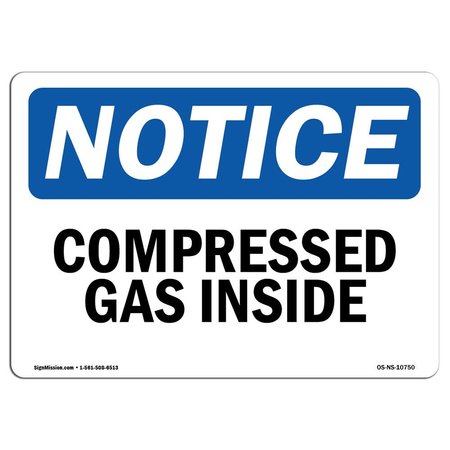 SIGNMISSION Safety Sign, OSHA Notice, 5" Height, 7" Width, Compressed Gas Inside Sign, Landscape OS-NS-D-57-L-10750